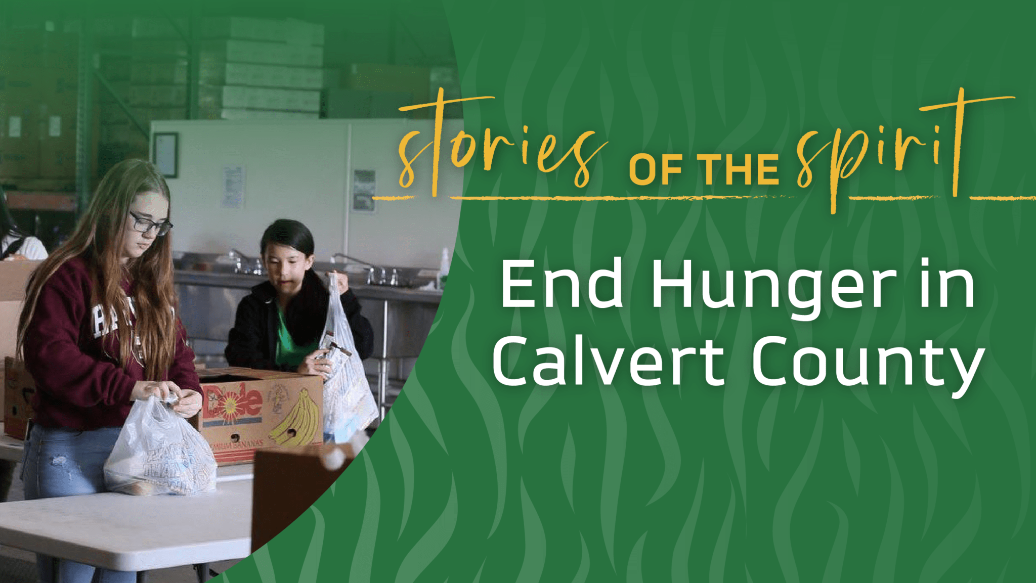 End Hunger in Calvert County Stories of the Spirit Metro DC ELCA