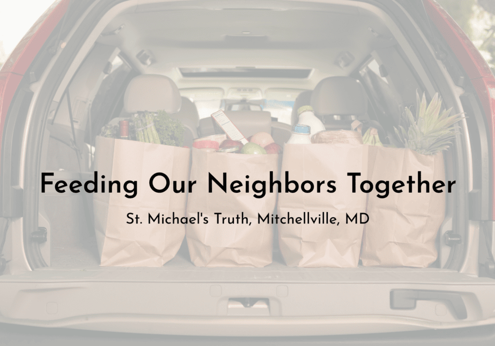 St Michaels Truth Feeding Neighbors